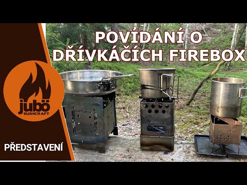 PŘEDSTAVENÍ : Vařiče spalující dřevo od firmy FIREBOX , GEN2 TIN, NANO a SCOUT