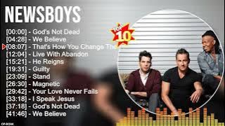 N e w s b o y s Greatest Hits ~ Christian Music ~ Top 100 Christian Artists of All Time