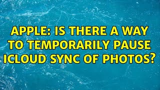 Apple: Is there a way to temporarily pause iCloud sync of photos? screenshot 5