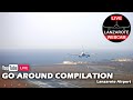 GO AROUND COMPILATION I | LanzaroteWebcam