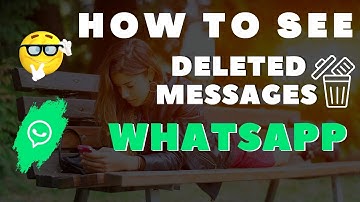 How to See Deleted Messages of WhatsApp | WhatsApp Deleted Message Kaise Padhe 2022
