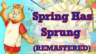 Teddy Ruxpin: Spring Has Sprung (remastered)