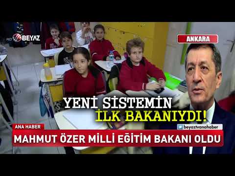Mahmut Özer Milli Eğitim Bakanı oldu!