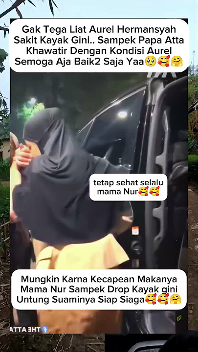 detik2 aurel di larikan ke rs karna jatuh sakit😱#aurelhermansyah#attahalilintar#shortvideo#shorts