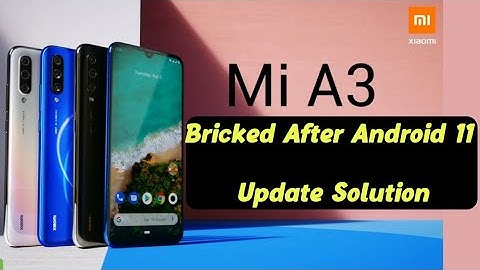 Mi A3 Bricked After Android 11 Solution | Mi A3 Android 11 Update | Mi A3 Dead After Android 11
