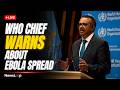 🔴 LIVE | WHO Chief Tedros Declares Ebola Health Emergency ⚠️