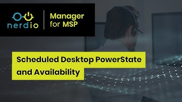 Scheduled Desktop PowerState and Availability - Nerdio Manager for MSP (Accelerate Series)
