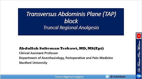 Transversus Abdominis Plane (TAP) Block