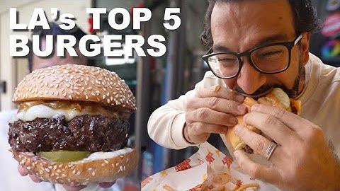 The Best Burger In Los Angeles