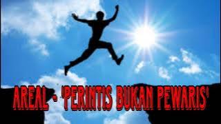 AREAL - 'Perintis Bukan Pewaris' | Lagu rock viral terbaru!!!! @arealalabio926