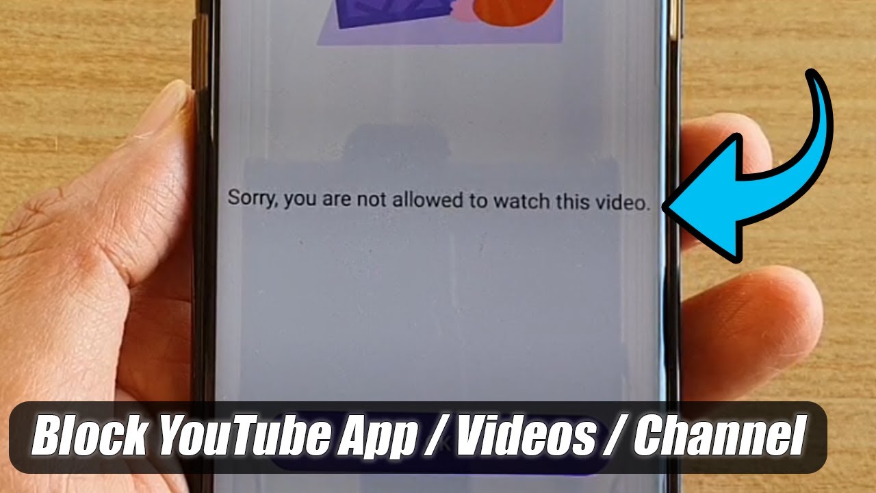 How to Block YouTube App /Videos/Channel on Android Phone - YouTube