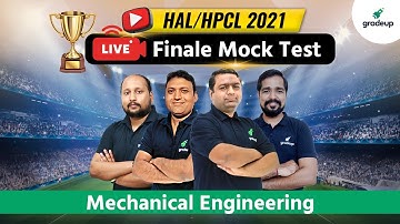 HAL/HPCL 2021 || Mechanical Engineering || Live Finale Mock Test || By The Gradeup Experts
