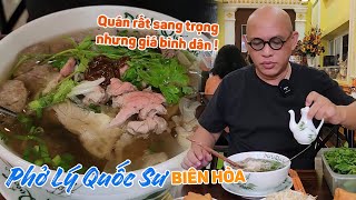 Phở Lý Quốc Sư chính hiệu Phố Cổ đã có mặt tại Biên Hòa với giá cả rất hợp lý !