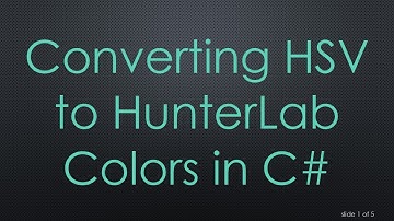 Converting HSV to HunterLab Colors in C#