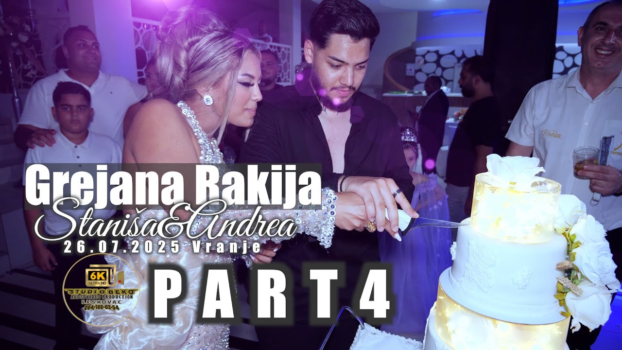 GREJANA RAKIJA STANISA&ANDREA 26.07.2025 PART4 (STUDIO BEKO) 6K LESKOVAC