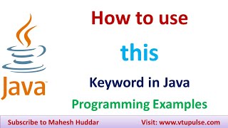 Famous this Keyword | What is this keyword in Java | How to use this keyword in Java by Mahesh Huddar Profile