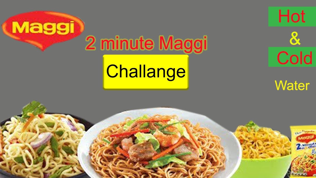 Hot Water And Cold Water Maggi Challenge In 2 Minutes YouTube