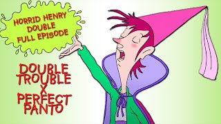 Double Trouble  Perfect Panto | Horrid Henry DOUBLE Full Episodes