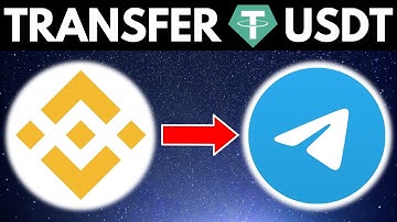How To Transfer USDT From Binance To Telegram Wallet