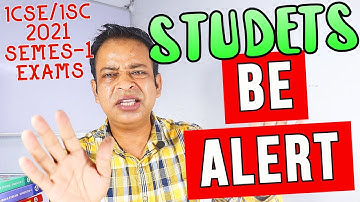 CISCE Orders Schools to Let Students CHOOSE ICSE/ISC 2021 Semester-1 Online MCQs Exams Centre Freely