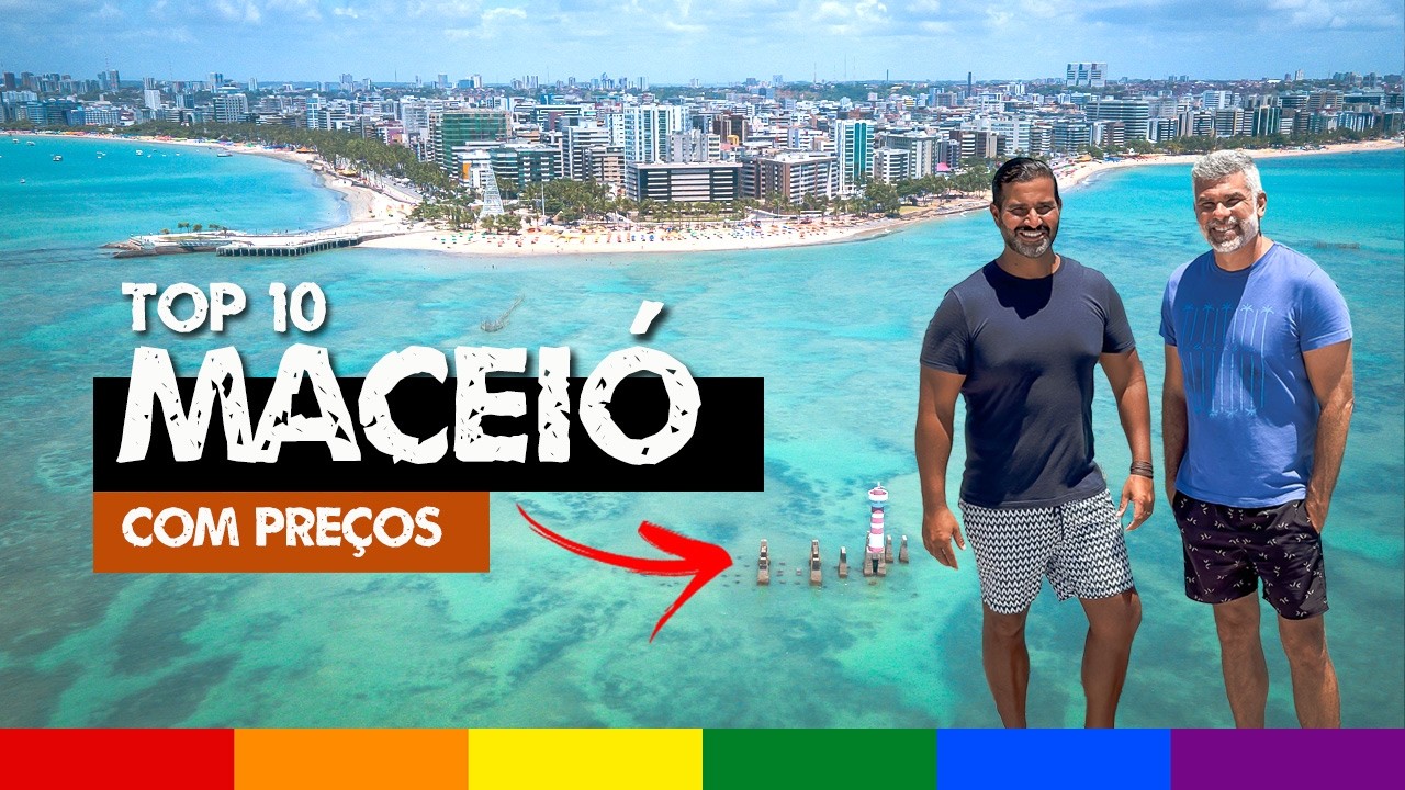 MACEIÓ, ALAGOAS: O que Fazer, Onde Ficar e TOP 10 Melhores Praias e Passeios