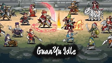 GuanYu Idle (Gameplay Android)