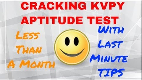 CRACKING THE KVPY APTITUDE TEST | 2 THINGS I DID | WITH A MONTH REMAINING | AND LAST MINUTE TIPS