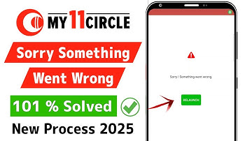 My11circle sorry something went wrong problem | Sorry something went wrong problem my11circle ?