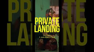Private Landing - DonToliver ft. Justin Bieber & Future
