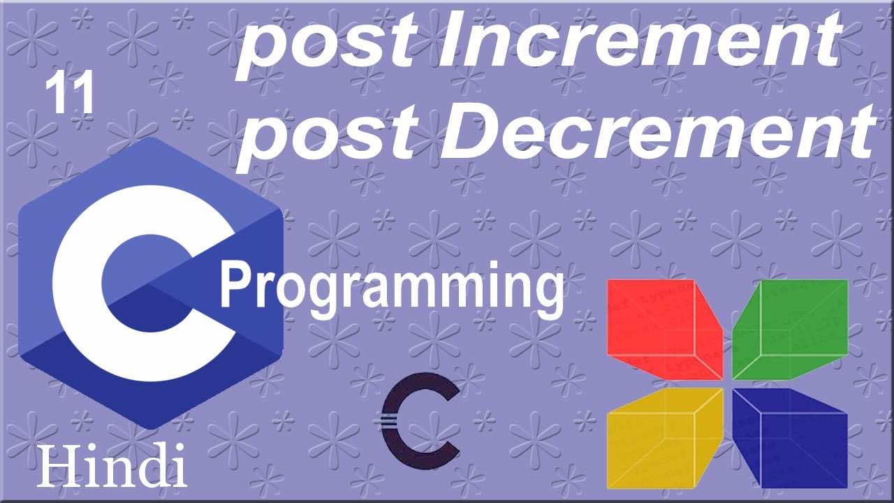 11 post Increment post Decrement What is post increment and post ...