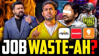 Job Waste-Ah? - வேலை முக்கியமில்லையா? | சோம்பேறி Vs Freedom 🥊