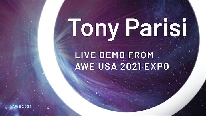 Tony Parisi at AWE USA 2021 expo (interviewed by C...