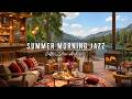 Warm Morning Jazz 🌞 Summer Coffee Shop Ambience & Smooth Jazz Instrumental Music for Relaxing, Work