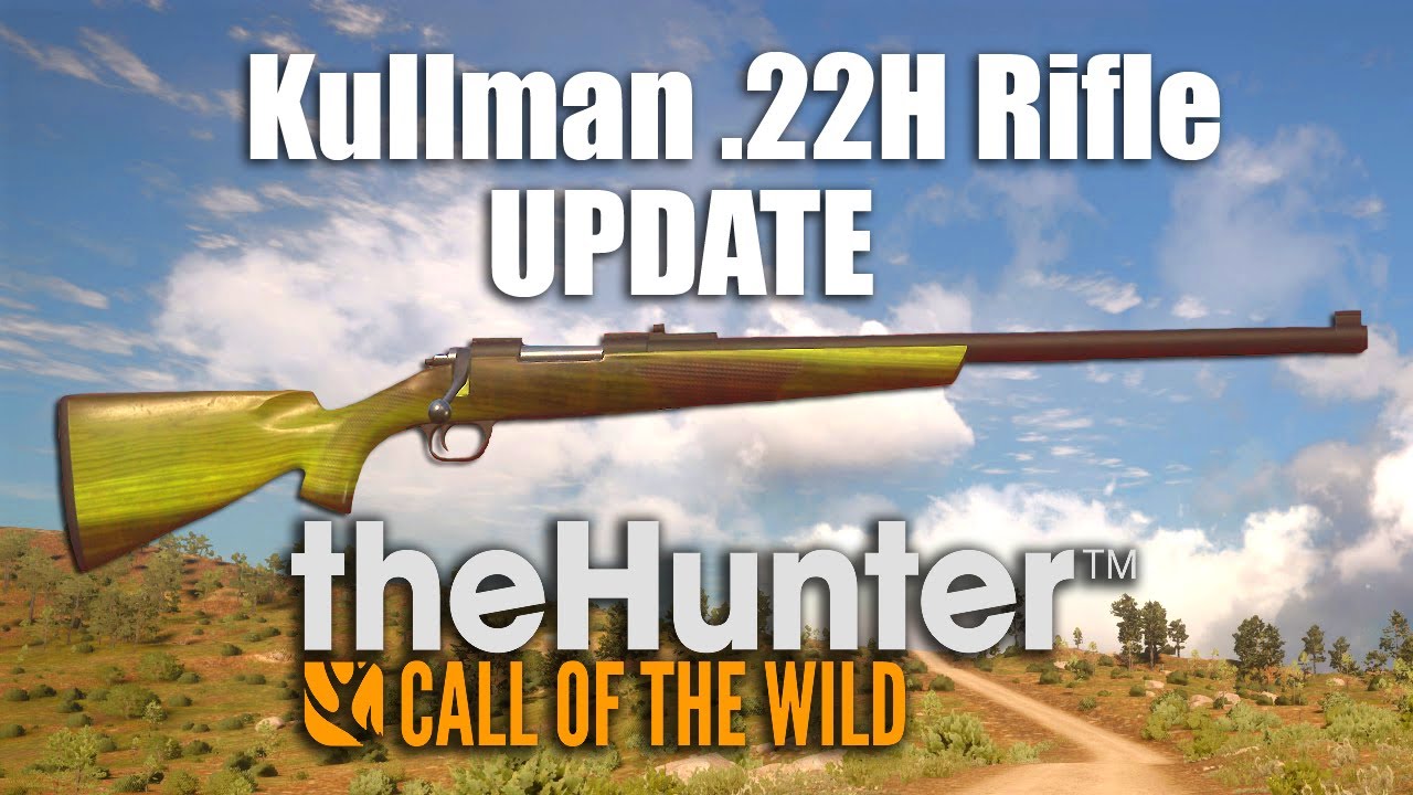 Kullman .22H Rifle Update theHunter Call Of The Wild 2022 YouTube