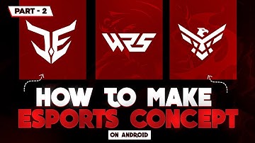 How To Make Esports Logo Concept 2025 | Gaming Logo Design Tutorial | Pro Esports Branding Guide 