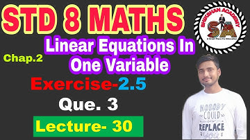Q 3 Ex-2.5 | STD 8 MATHS | Chap.2: Linear Equations In One Variable| PART-30|NCERT|