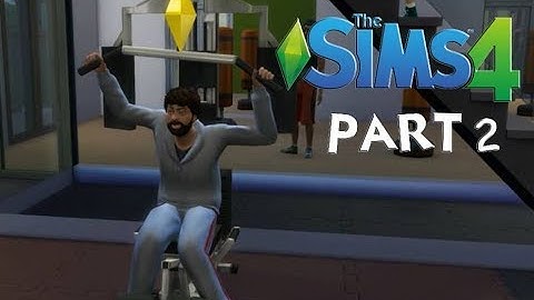 The Sims 4 Gameplay Walkthrough Part 2 - HITTING THE GYM (Lets Play Commentary)