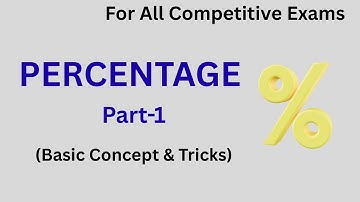 PERCENTAGE || PART-1 || BASIC CONCEPT AND TRICKS || APTITUDE