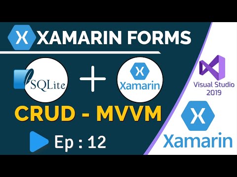 SQLite CRUD Operation in Xamarin Forms | MVVM - Ep:12