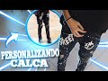 Como PERSONALIZAR sua CALÇA em casa!!! customização de roupas diy