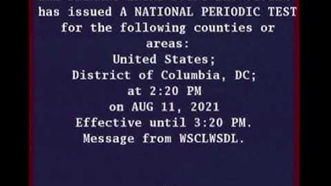 Comcast Emergency Alert System - National Periodic Test (August 11, 2021)