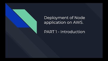 AWS Node Part 1- Introduction