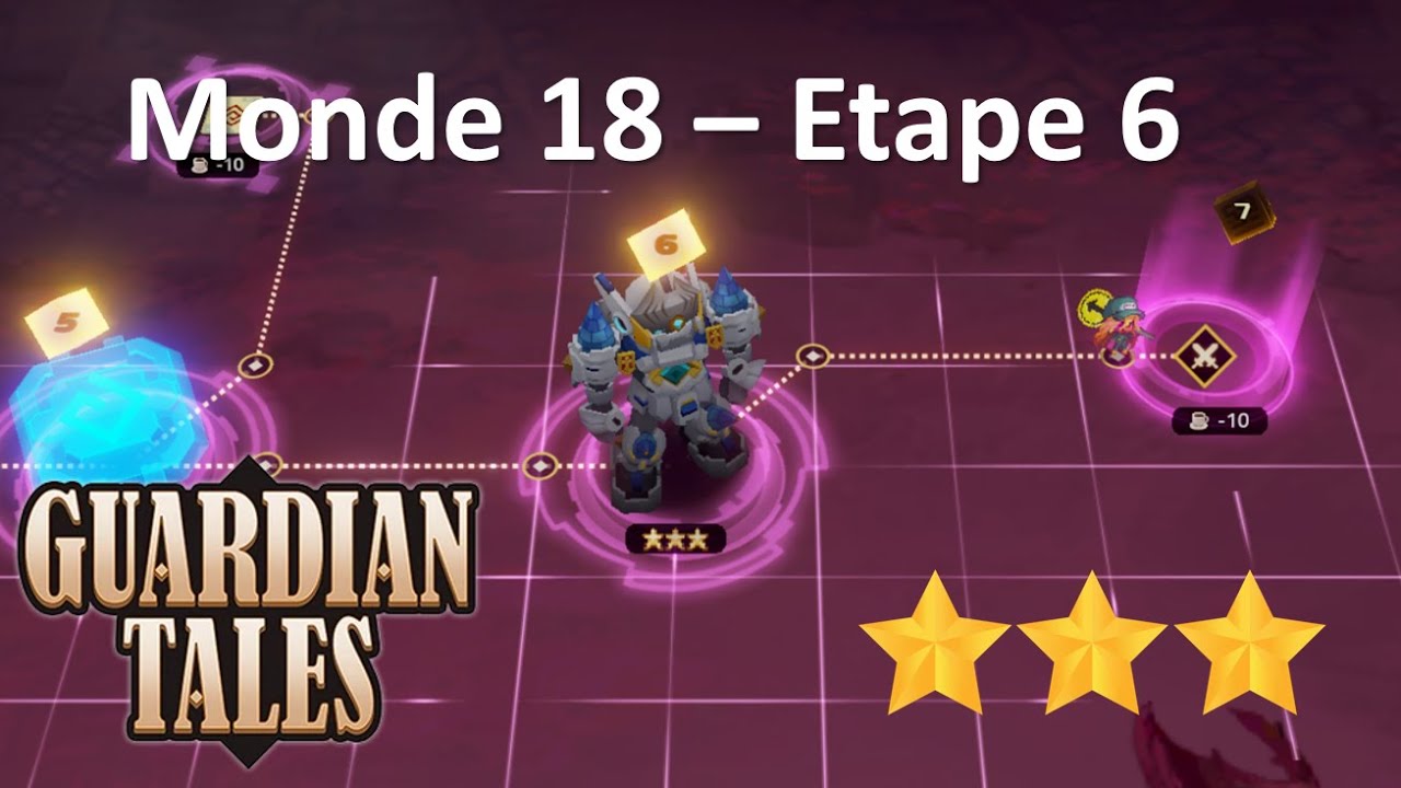 Guardian Tales - Monde 18 Etape 6 - 100% - YouTube