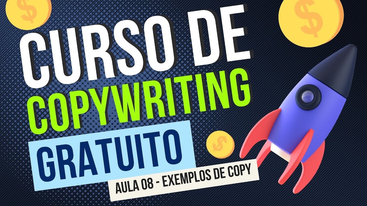 Curso de Copywriting Básico – Aula 8: Exemplos de Copy