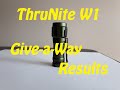 ThruNite W1 Give a Way Results