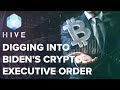 Could Biden’s Crypto Executive Order Be Positive for Bitcoin and Ether?