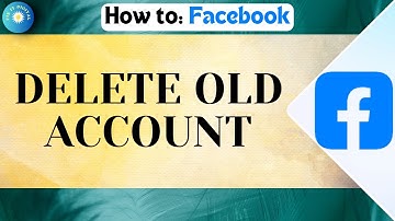 How To Delete Old Facebook Account Without Password, Email Phone & Username — 2025 Guide