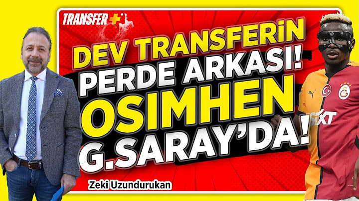DEV TRANSFERİN PERDE ARKASI! OSİMHEN GALATASARAY'DA! / ZEKİ UZUNDURUKAN