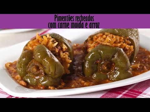 Vídeo: Como Fazer Deliciosos Pimentões Recheados Com Arroz E Carne