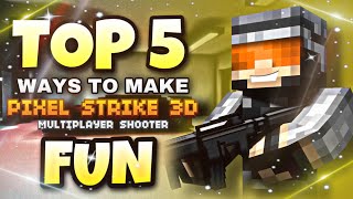Top 5 ways to make pixel strike 3d FUN ( BECAUSE IM DYING ) ( save ps3d screenshot 4